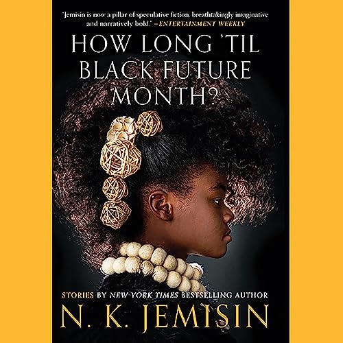 Cover of How Long 'til Black Future Month?