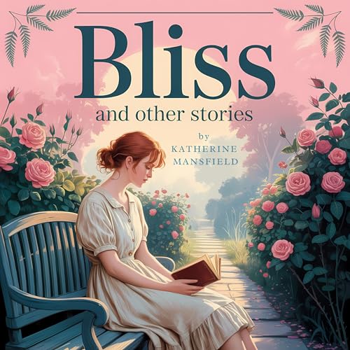 Cover of Bliss and Other Stories