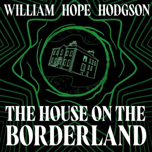 Cover of The House on the Borderland