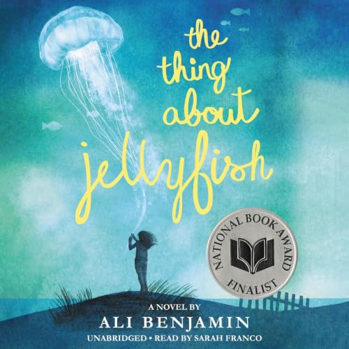 Cover of The Thing About Jellyfish