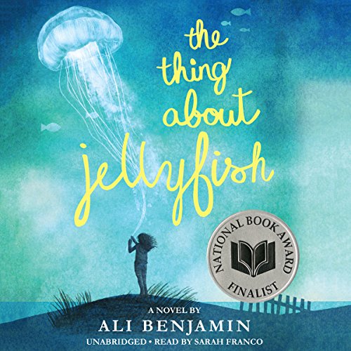 Cover of The Thing About Jellyfish