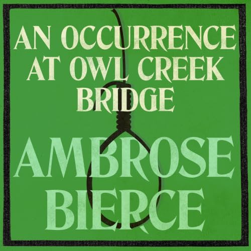 Cover of An Occurrence at Owl Creek Bridge