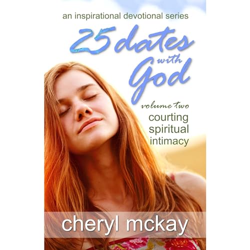 Cover of 25 Dates With God - Volume Two