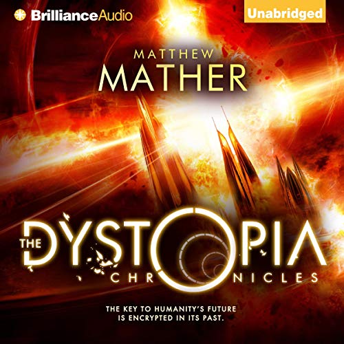Cover of The Dystopia Chronicles