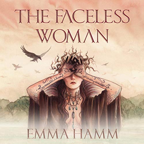 Cover of The Faceless Woman: A Swan Princess Retelling