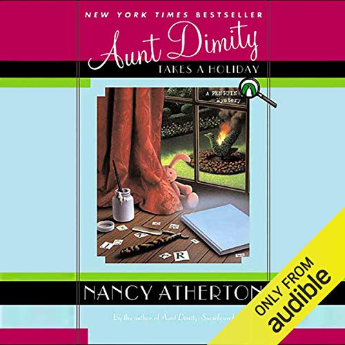 Cover of Aunt Dimity Takes a Holiday