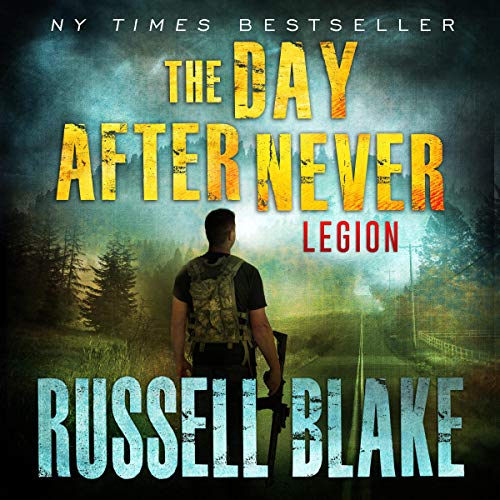 Cover of The Day After Never: Legion