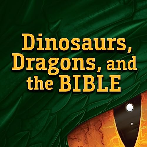 Cover of Dinosaurs, Dragons, and the Bible