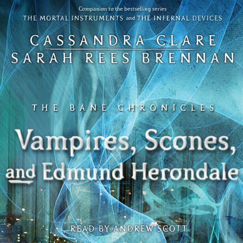 Cover of The Vampires, Scones, and Edmund Herondale