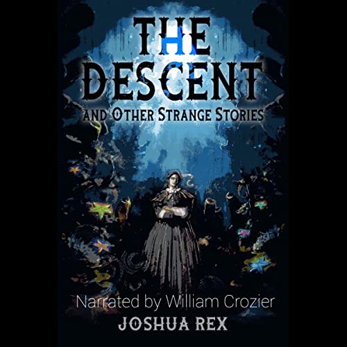 Cover of The Descent and Other Strange Stories