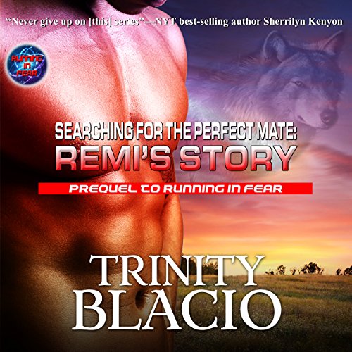 Cover of Searching for the Perfect Mate: Remi’s Story