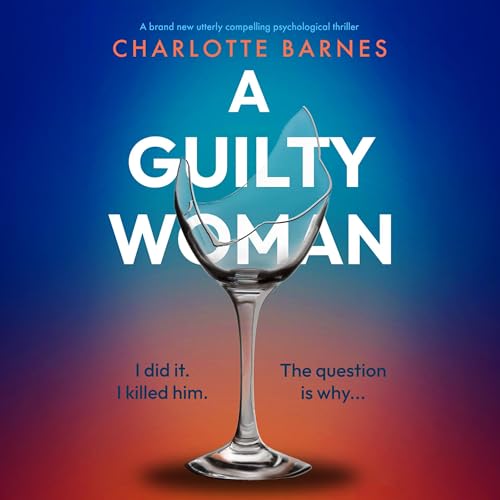 Cover of A Guilty Woman