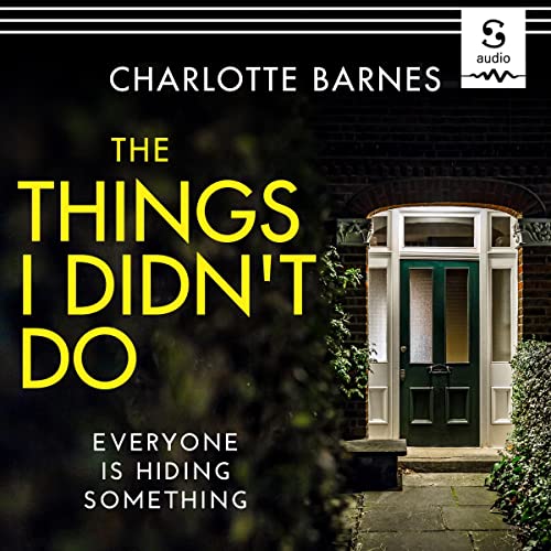 Cover of The Things I Didn't Do