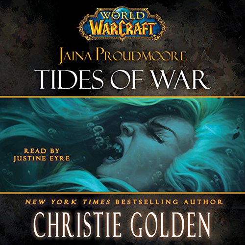 Cover of World of Warcraft: Jaina Proudmoore: Tides of War