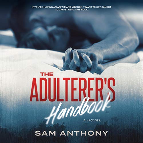 Cover of The Adulterer's Handbook: A Novel