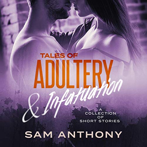 Cover of Tales of Adultery & Infatuation