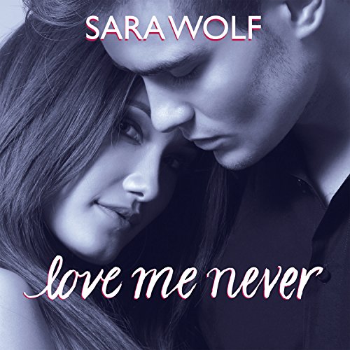 Cover of Love Me Never