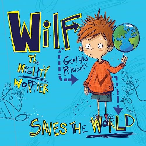Cover of Wilf the Mighty Worrier Saves the World