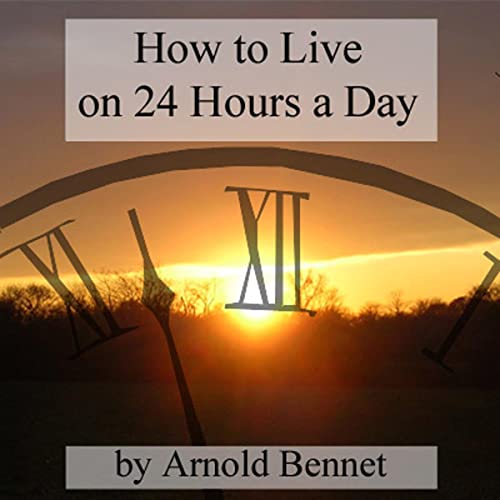 Cover of How to Live on 24 Hours a Day