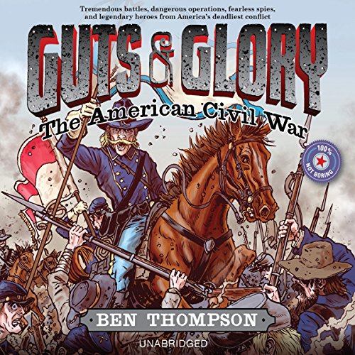 Cover of Guts & Glory: The American Civil War