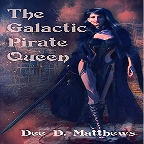 Cover of The Galactic Pirate Queen