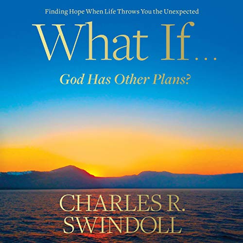 Cover of What If...God Has Other Plans?