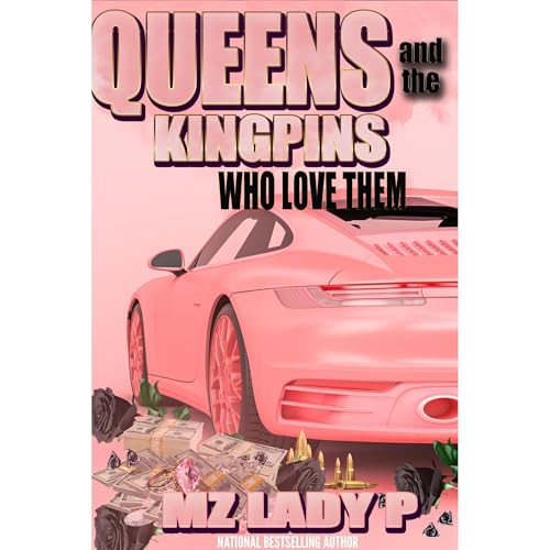 Cover of Queens and The Kingpins Who Love Them