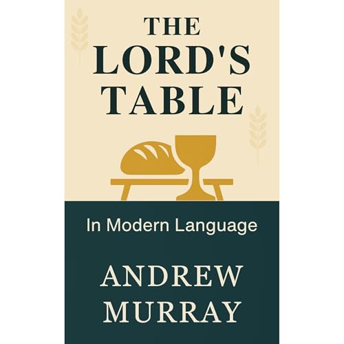 Cover of The Lord's Table in Modern Language