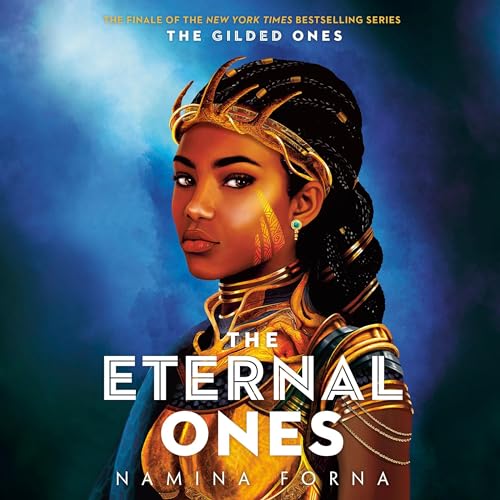 Cover of The Gilded Ones #3: The Eternal Ones