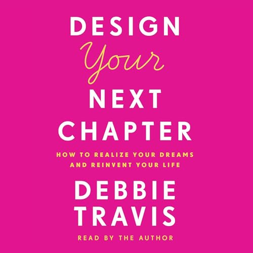 Cover of Design Your Next Chapter