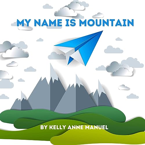 Cover of My Name Is Mountain