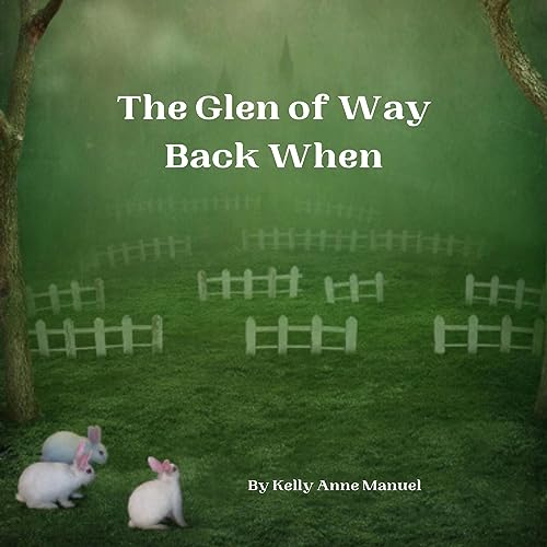 Cover of The Glen of Way Back When