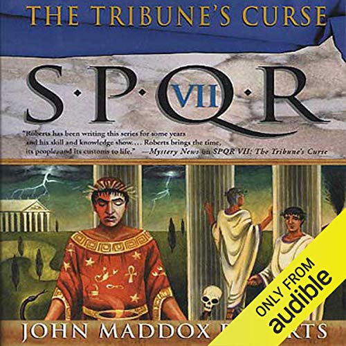 Cover of SPQR VII: The Tribune's Curse