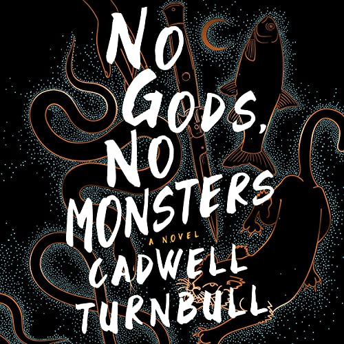 Cover of No Gods, No Monsters
