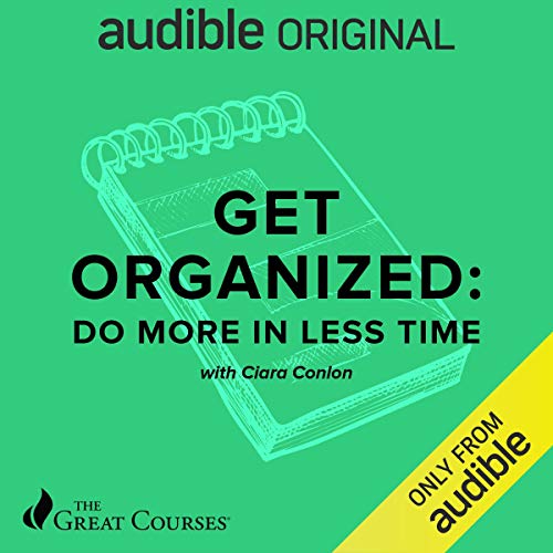 Cover of Get Organized: Do More in Less Time