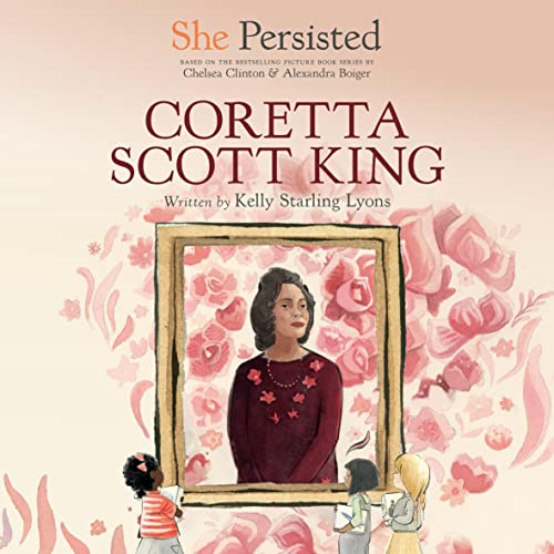 Cover of She Persisted: Coretta Scott King