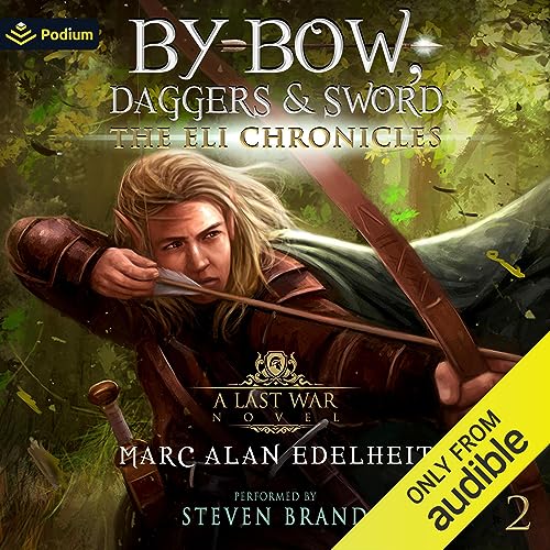 Cover of By Bow, Daggers & Sword