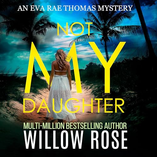 Cover of Not My Daughter
