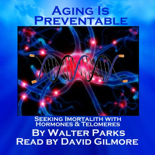 Cover of Aging is Preventable