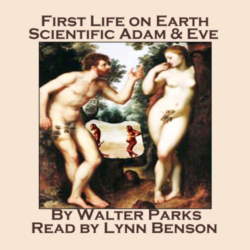 Cover of First Life on Earth, Scientific Adam & Eve