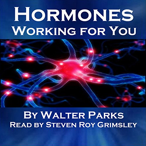 Cover of Hormones, Working for You