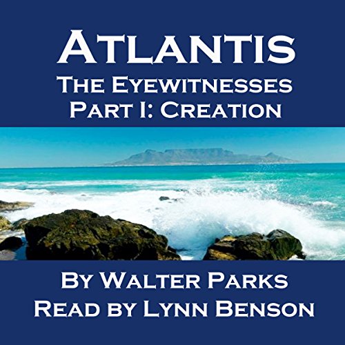 Cover of Atlantis: The Eyewitnesses, Part I: The Creation of Atlantis