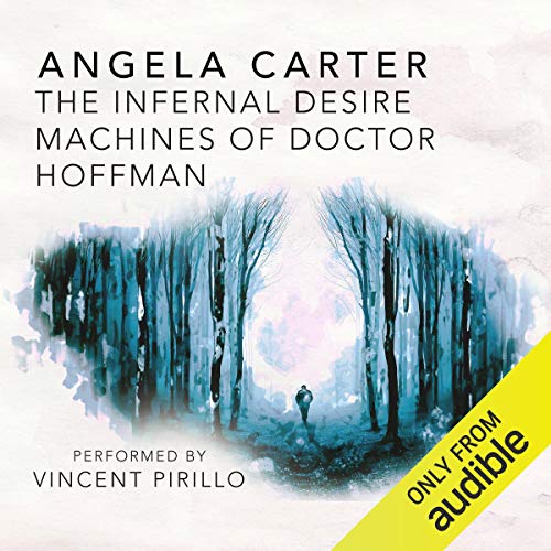 Cover of The Infernal Desire Machines of Doctor Hoffman