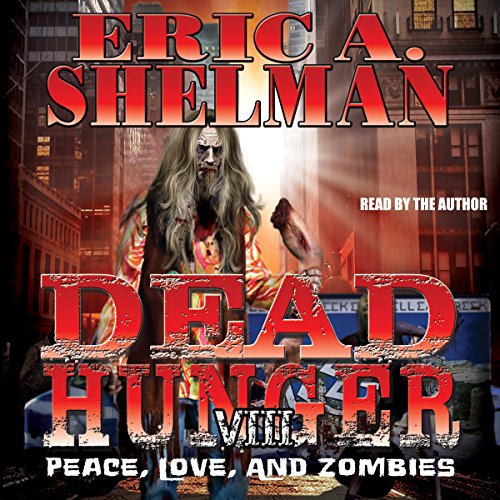 Cover of Dead Hunger VIII: Peace, Love & Zombies