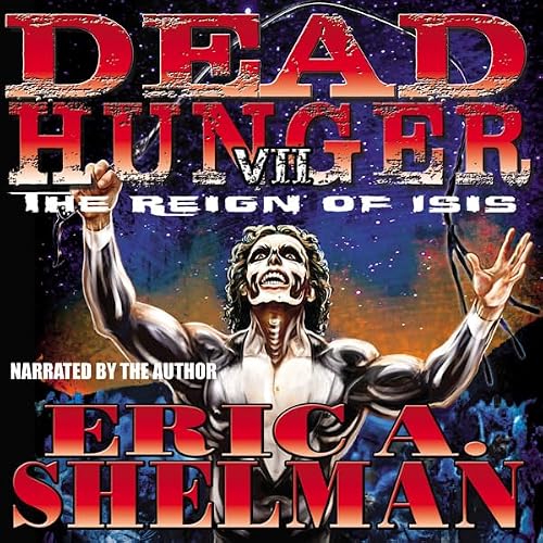 Cover of Dead Hunger VII: The Reign of Isis