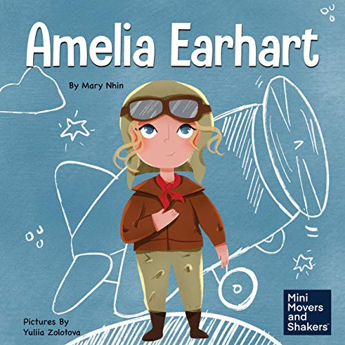 Cover of Amelia Earhart: A Kids Book About Flying Against All Odds