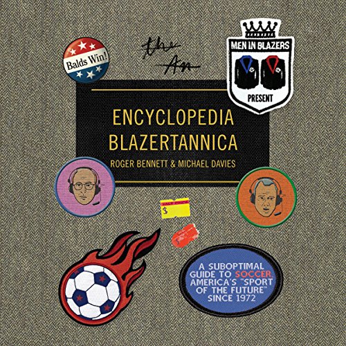Cover of Men in Blazers Present Encyclopedia Blazertannica