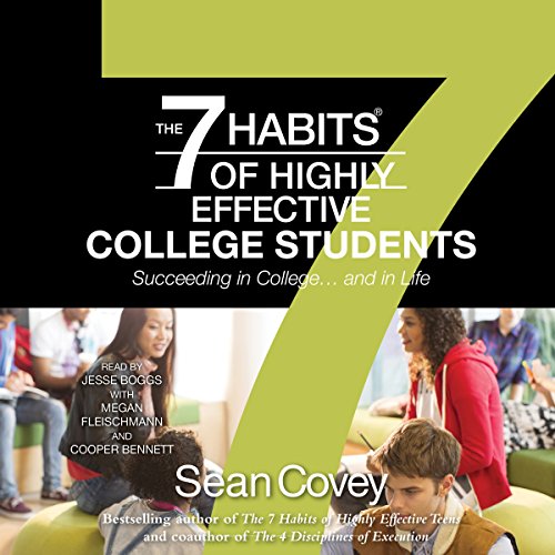 Cover of The 7 Habits of Highly Effective College Students
