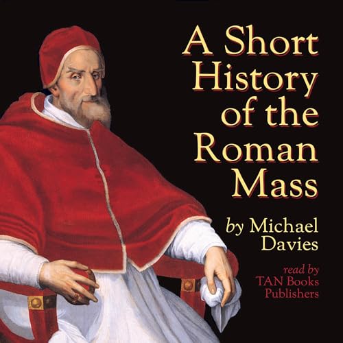 Cover of A Short History of the Roman Mass