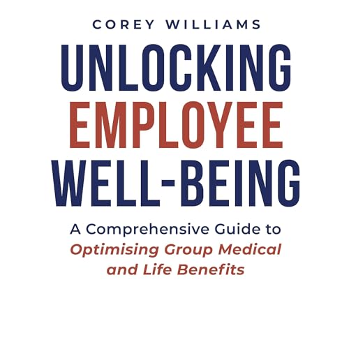 Cover of Unlocking Employee Well-Being